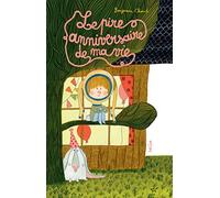 Le pire anniversaire de ma vie