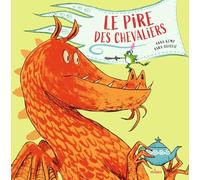 Anna Kemp – Le pire des chevaliers – Illustré par Sara Ogilvie – MILAN
