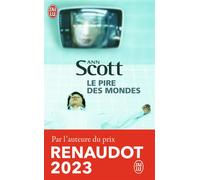 Le pire des mondes - Ann Scott - J'ai Lu - Poche - Roman