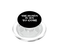 Le Pire Est Encore À Venir. Société Changement Climatique PopSockets PopGrip pour MagSafe