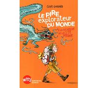 Le Pire Explorateur du monde: A la recherche de la cité perdue