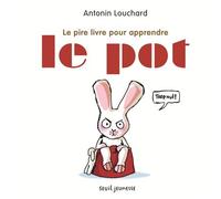 Le Pire Livre pour apprendre le pot