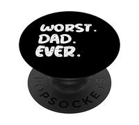 Le Pire Papa de Tous Les Pires Cadeaux de Tous Les Temps, Les Pires Costumes, Les Pires Papas PopSockets PopGrip Adhésif