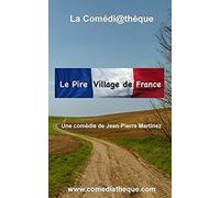Le Pire Village De France