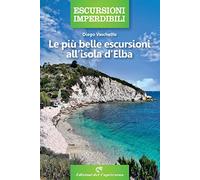 Le più belle escursioni all'isola d'Elba