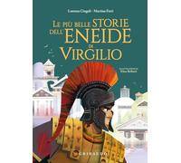Le più belle storie dell'Eneide di Virgilio