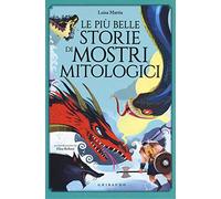 Le più belle storie di mostri mitologici
