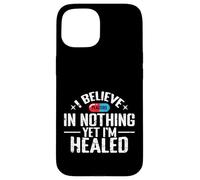Le placebo « Je ne crois en rien » a guéri l'ironie Coque pour iPhone 15