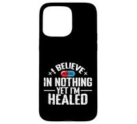 Le placebo « Je ne crois en rien » a guéri l'ironie Coque pour iPhone 15 Pro Max