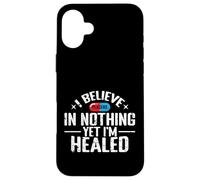 Le placebo « Je ne crois en rien » a guéri l'ironie Coque pour iPhone 16 Plus