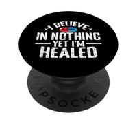 Le placebo « Je ne crois en rien » a guéri l'ironie PopSockets PopGrip Adhésif