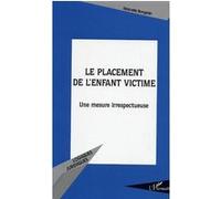 Le placement de l'enfant victime Marcelle Bongrain (Auteur)