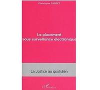 Le Placement Sous Surveillance Électronique