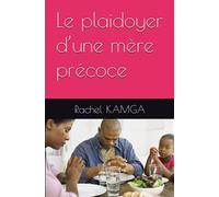 Le plaidoyer d’une mère précoce