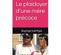 Le plaidoyer d’une mère précoce