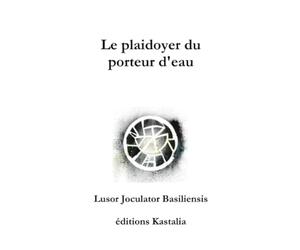 Le plaidoyer du porteur d'eau