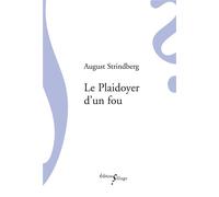 Le Plaidoyer d'un fou - August Strindberg - Sillage - broché - Roman
