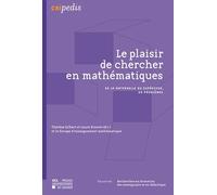 Le plaisir de chercher en mathématiques: De la maternelle au supérieur, 40 problèmes