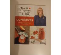 Le Plaisir De Cuisiner Avec Caty Conserves simples savoureuses securitaires