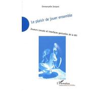 Le Plaisir De Jouer Ensemble - Joueurs Casuals Et Interfaces Gestuelles De La Wii