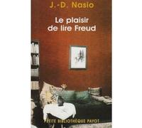 Juan David Nasio – Le Plaisir de lire Freud