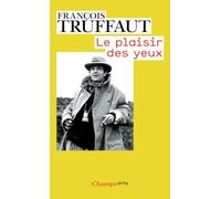 Le Plaisir des yeux