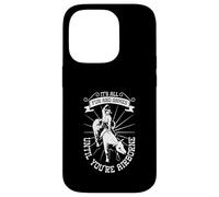 Le plaisir du rodéo - Jusqu'à ce que tu sois dans les airs Coque pour iPhone 14 Pro
