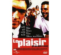 Le Plaisir (Et Ses Petits Tracas)