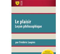Le plaisir. Leçon philosophique Classes preparatoires economiques et commerciales 2013 - Frédéric Laupies - Puf - broché - Scolaire / Universitaire