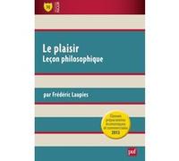 Le plaisir. Leçon philosophique