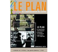 Le Plan Au Commencement Du Cinema