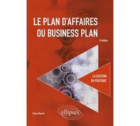 Le plan d'affaires ou business plan - Pierre Maurin - Ellipses - broché - Guide