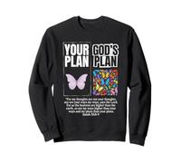 Le Plan de Dieu Contre Votre Plan Écriture du Papillon chrétien Sweatshirt