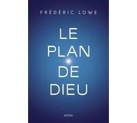 Le plan de Dieu - Frédéric Lowe - J'ai Lu - broché - Essai
