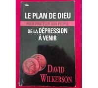 Le plan de Dieu pour protéger son peuple de la dépression à venir