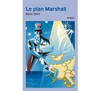 Le plan Marshall: À l'aube de la Guerre froide