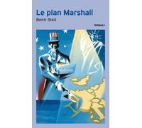 Benn Steil – Le Plan Marshall – À l'aube de la Guerre froide – Poche