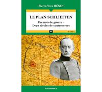 Le plan schlieffen, 2e ed. 2nde édition - Pierre-Yves Hénin - Economica - broché - Etude
