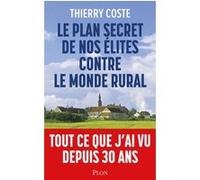 Le Plan Secret De Nos Élites Contre Le Monde Rural