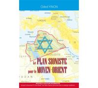 Le Plan Sioniste pour le Moyen-Orient (nouvelle édition) - Oded Yinon - Sigest - broché - Essai