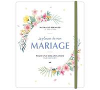 Le Planner De Mon Mariage - Pour Une Organisation Sur-Mesure