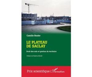 Le plateau de Saclay Roberta Morelli (Préface), Camille Binder (Auteur)