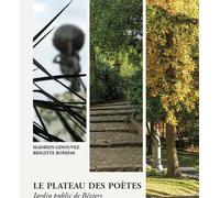 LE PLATEAU DES POÈTES À BÉZIERS: JARDIN PUBLIC DE BÉZIERS