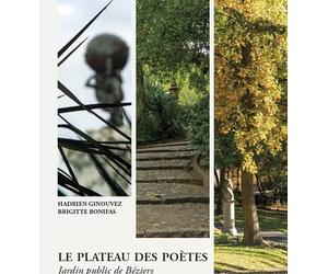 LE PLATEAU DES POÈTES À BÉZIERS: JARDIN PUBLIC DE BÉZIERS
