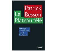 Le Plateau Télé - Chroniques Du Temps Passé Devant La Télévision