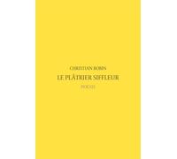 Le Plâtrier Siffleur