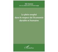 Le Plein-Emploi Dans Le Respect De L'économie Durable Et Humaine
