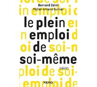 Le plein emploi de soi-même