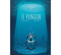 Le Plongeon - histoire complète Séverine Vidal (Auteur), Victor L. PINEL (Dessinateur)