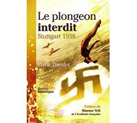 Le plongeon interdit : Stuttgart 1938